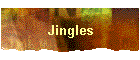 Jingles