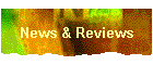 News & Reviews